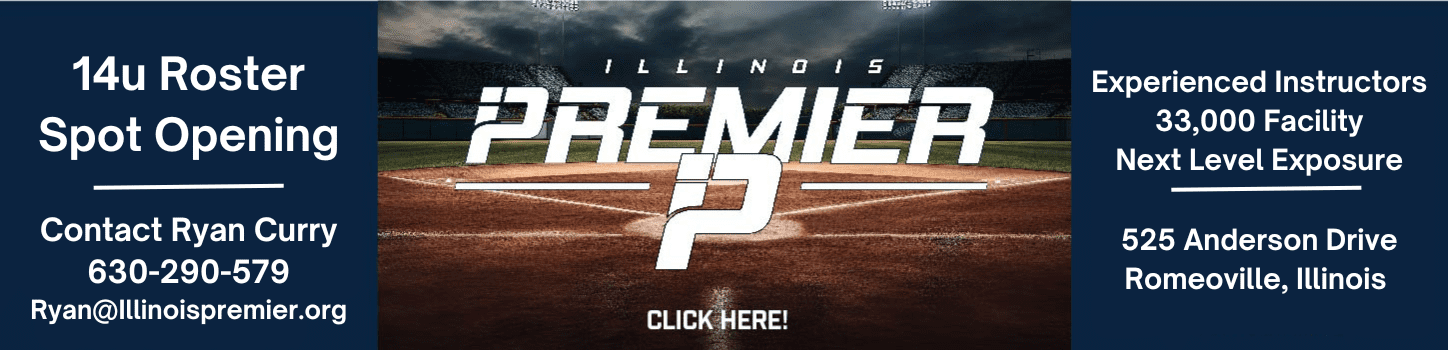 Illinois Premier Baseball Roster spot 14u opening Romeoville Illinois