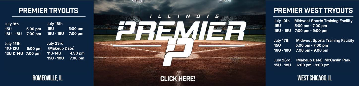 Illinois Premier Baseball Tryouts 2025 11u to 18u travel baseball teams