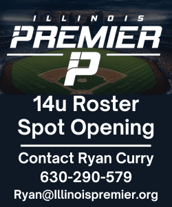 Illinois Premier baseball 14u roster spot opening Romeoville Illinois