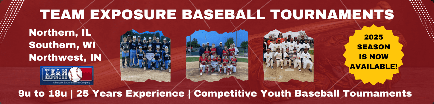 Team Exposure Tournaments age 9u to 18u in Illinois Indiana and Wisconsin