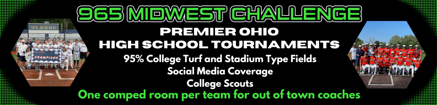 965 Midwest Challenge Premier Ohio High School Baseball Tournaments