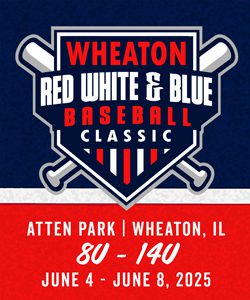 Wheaton Illinois Red White and Blue baseball tournaments 8u to 14u