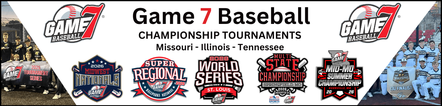 Game 7 Baseball Tournaments Missouri Illinois and Tennessee