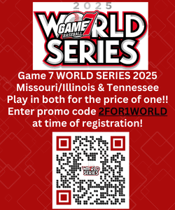 Game7 World Series St. Louis Missouri Tennessee Illinois Youth travel baseball tournaments