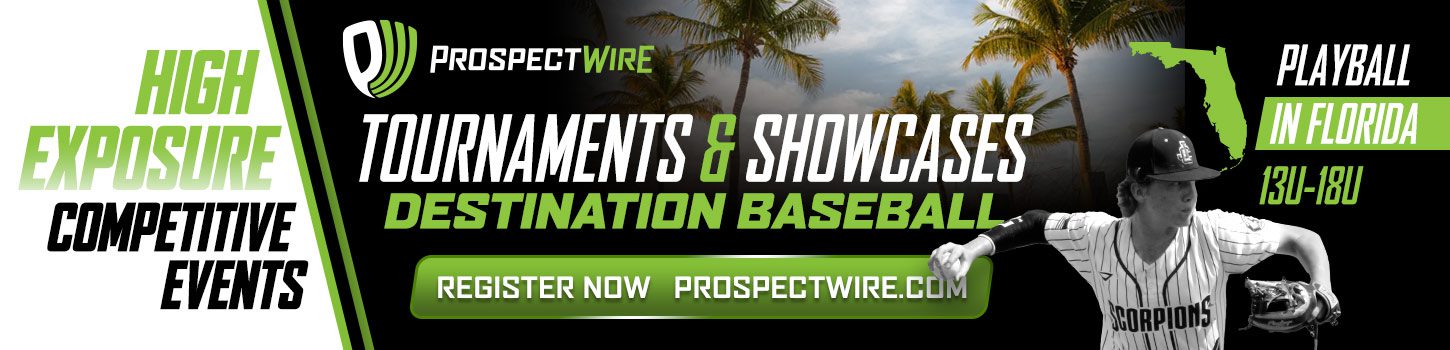 Prospect Wire baseball tournaments in California and Florida