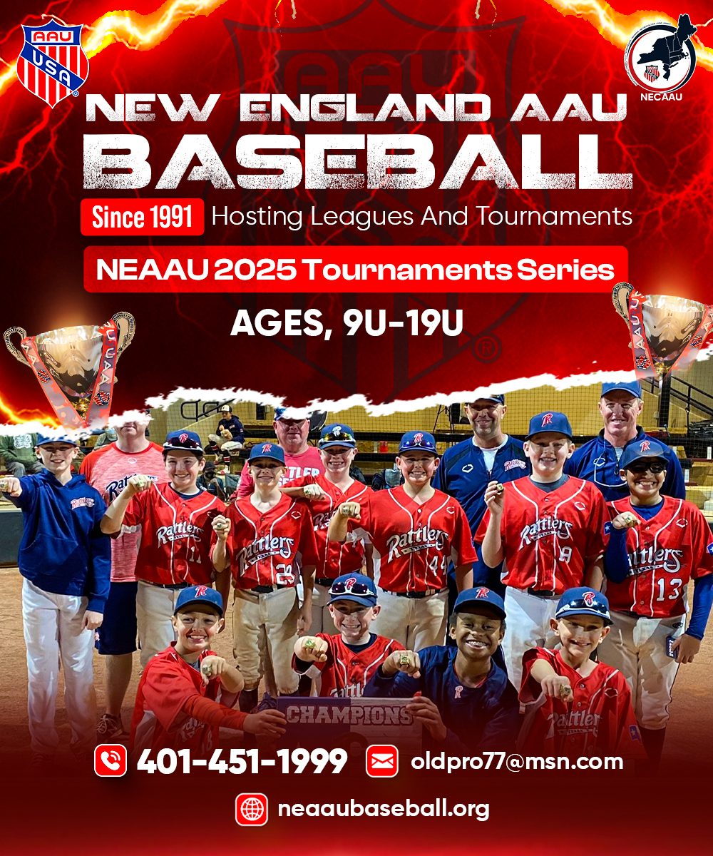 AAU New England Baseball NEAAU 2025 tournaments 9u to 19u