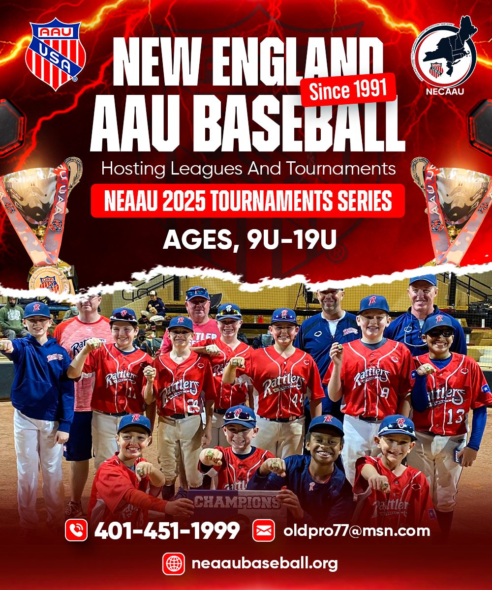 AAU New England Baseball NEAAU 2025 tournaments 9u to 19u