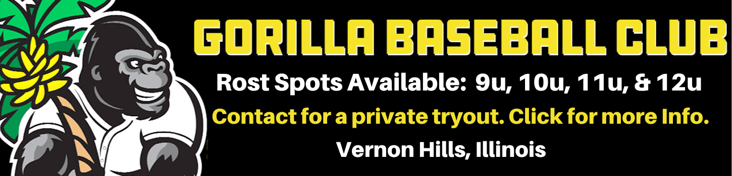 Gorilla Baseball Club Vernon Hills travel baseball looking for players
