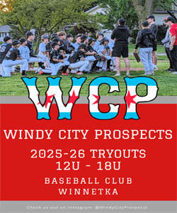 Windy City Prospect Tryouts 12u to 18u for 2025 - 2026 season Winnetka, Illinois