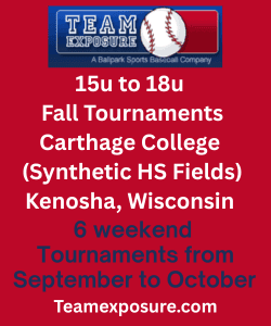 Team Exposure high school fall baseball tournaments at Carthage College in Kenosha Wisconsin