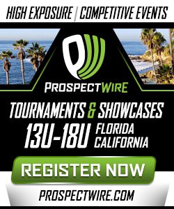 Prospect Wire baseball tournaments in California and Florida