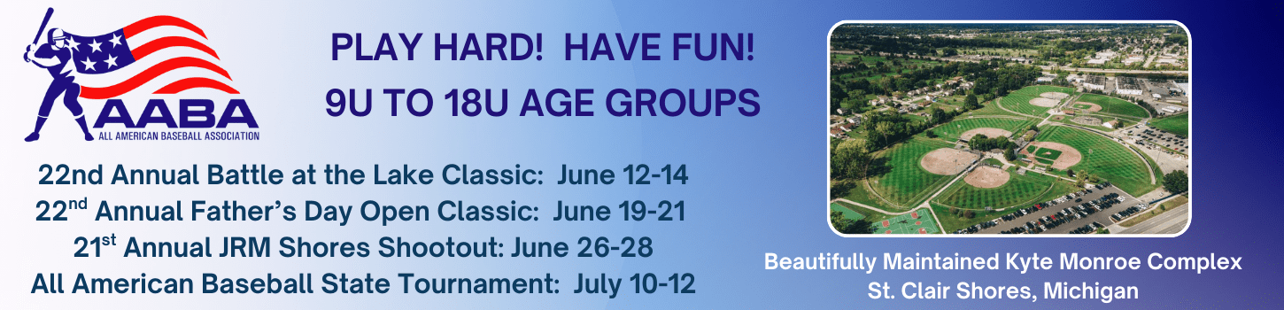 AABA baseball tournaments in St. Clair Shores, Michigan 9u to 18u age groups